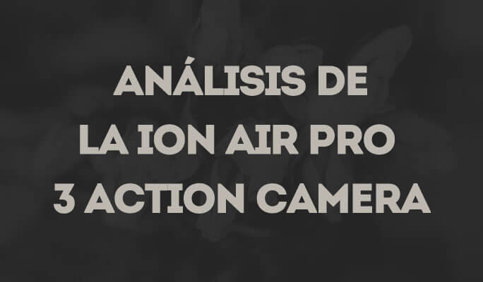 Análisis de la iON Air Pro 3 Action Camera