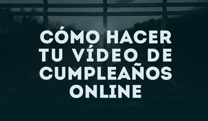 Las mejores webs con vídeos para felicitar el cumpleaños por WhatsApp